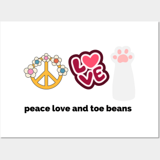 Peace love and toe beans Posters and Art